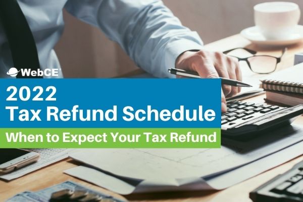 Irs 2022 Schedule 4 2022 Tax Refund Schedule: When You'll Get Your Tax Refund