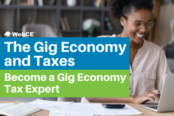The Gig Economy and Taxes: Become a Gig Economy Tax Expert